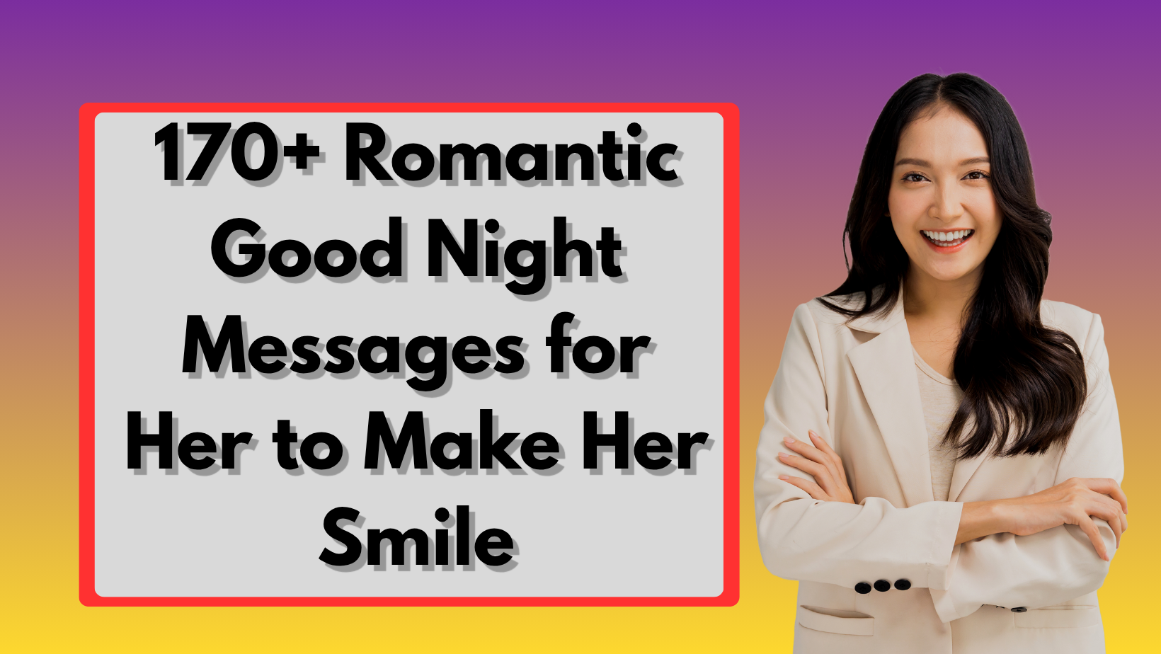 170+ Romantic Good Night Messages for Her to Make Her Smile