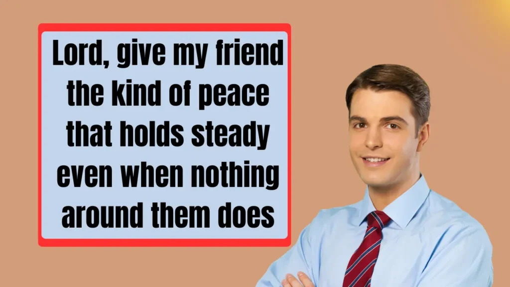 Short Prayer Messages for Friends (For Every Moment)