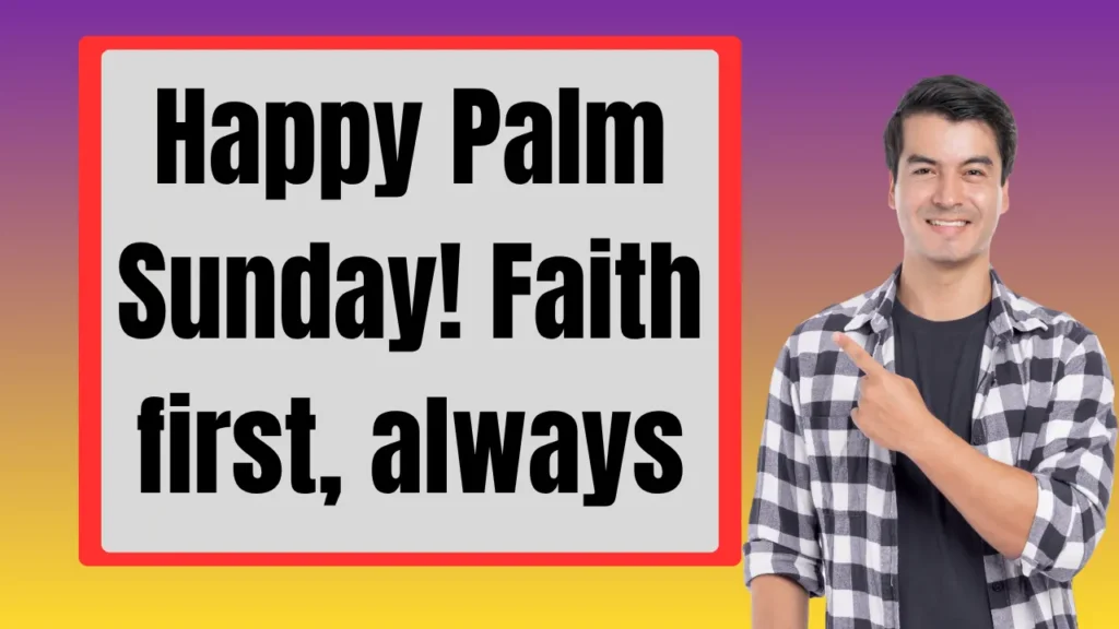 Palm Sunday Wishes for Loved Ones and Couples