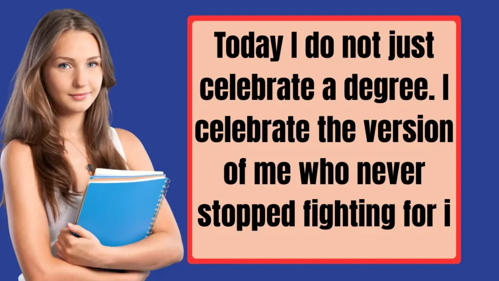 Short Inspirational Graduation Messages for Myself