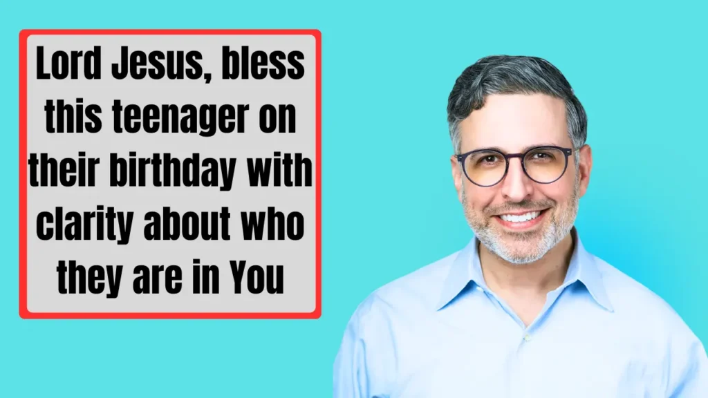 Prayer for Birthday Celebrant at Every Milestone Age