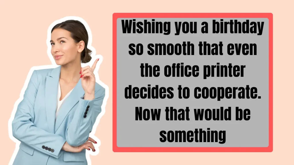 Professional Birthday Wishes for Boss Lady