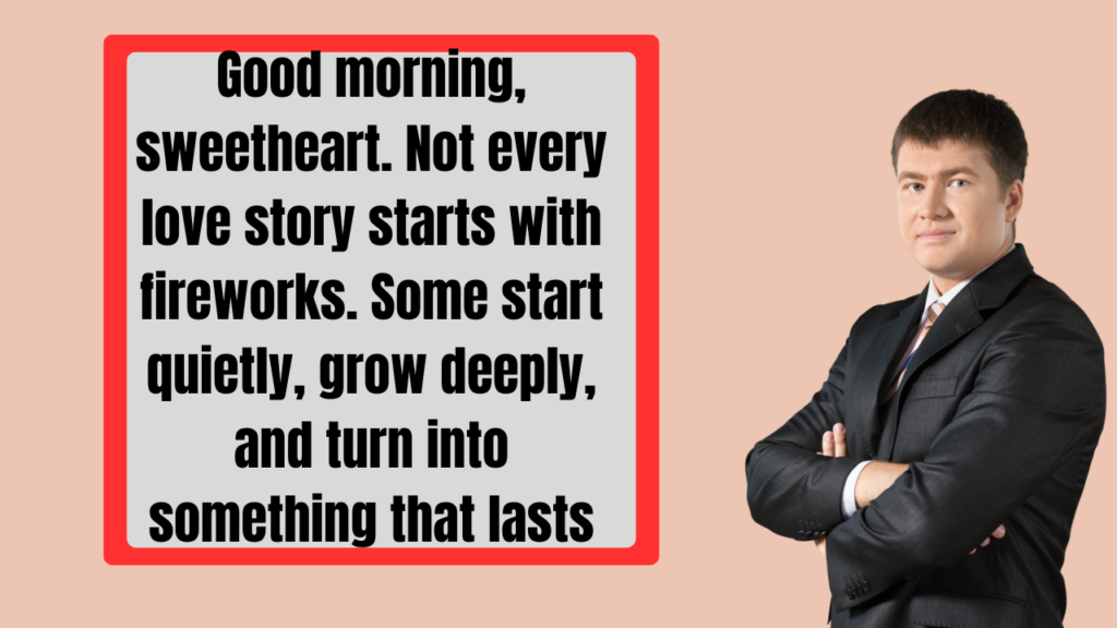 Long Good Morning Messages for Girlfriend in a Long-Distance Relationship