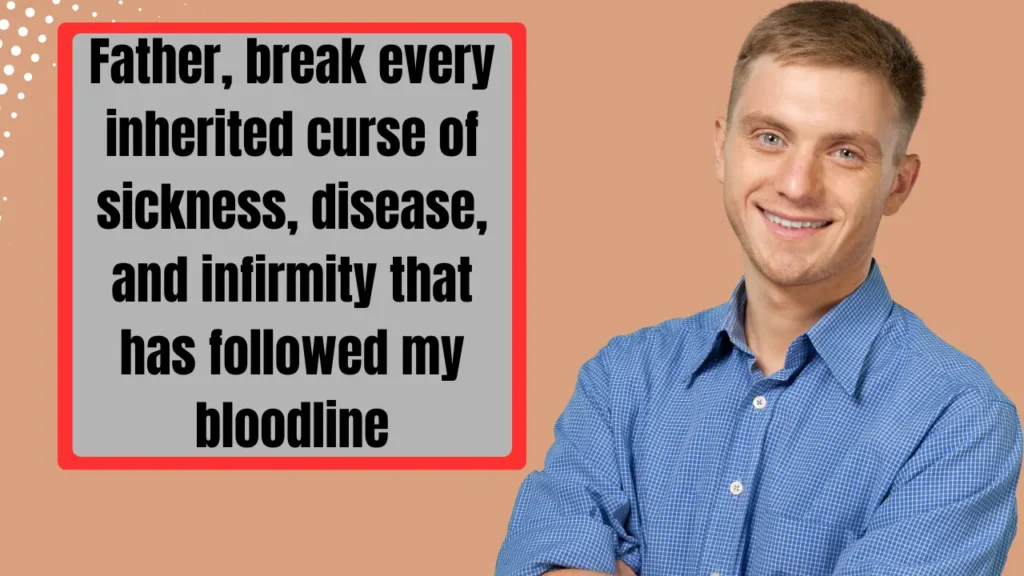 Dangerous Prayers to Break Generational Curses