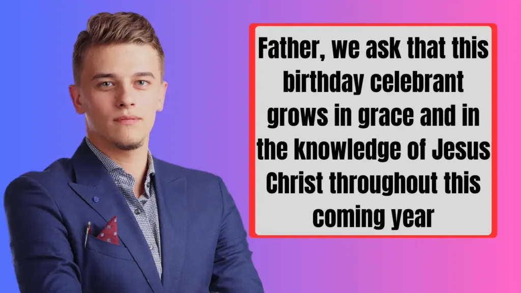 Prayer for Birthday Celebrant for Family and Loved Ones