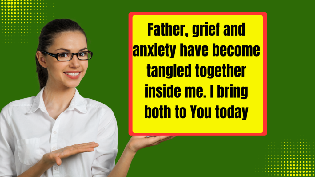 Prayers for Anxiety After Trauma or Loss