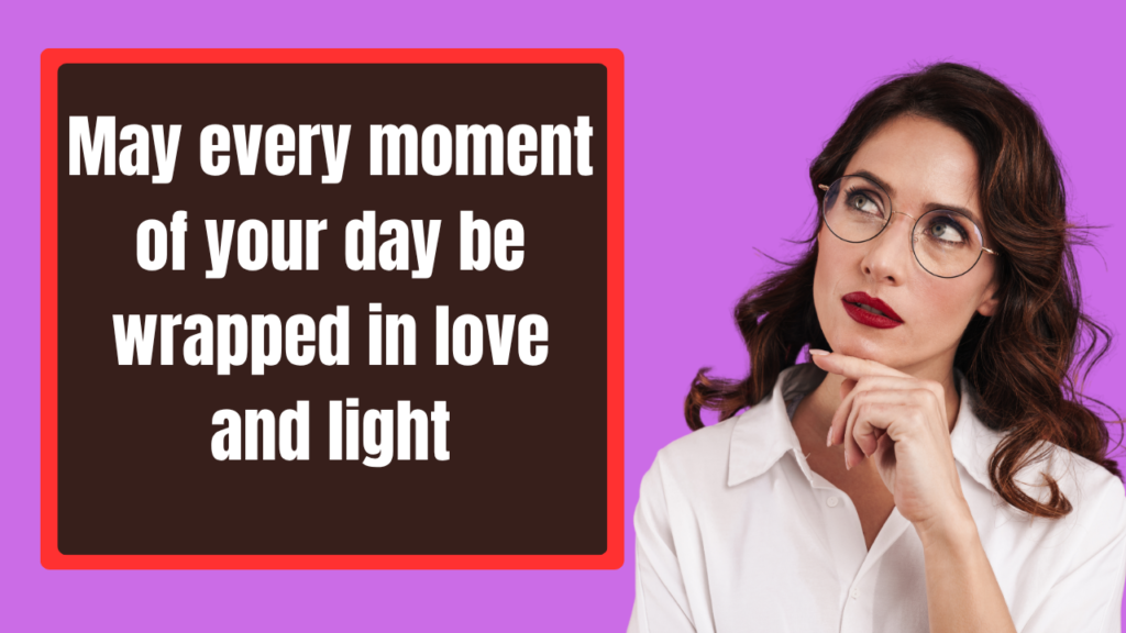 Heart Touching Blessings for Every Moment and Occasion