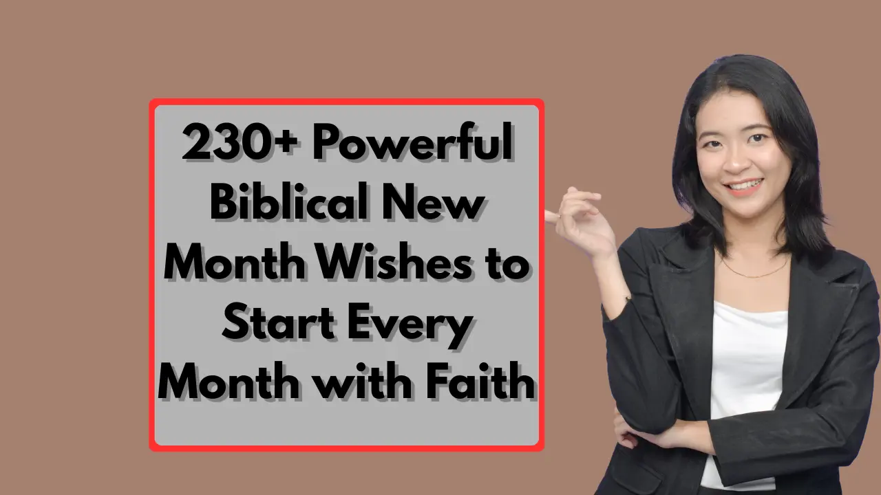 230+ Powerful Biblical New Month Wishes to Start Every Month with Faith