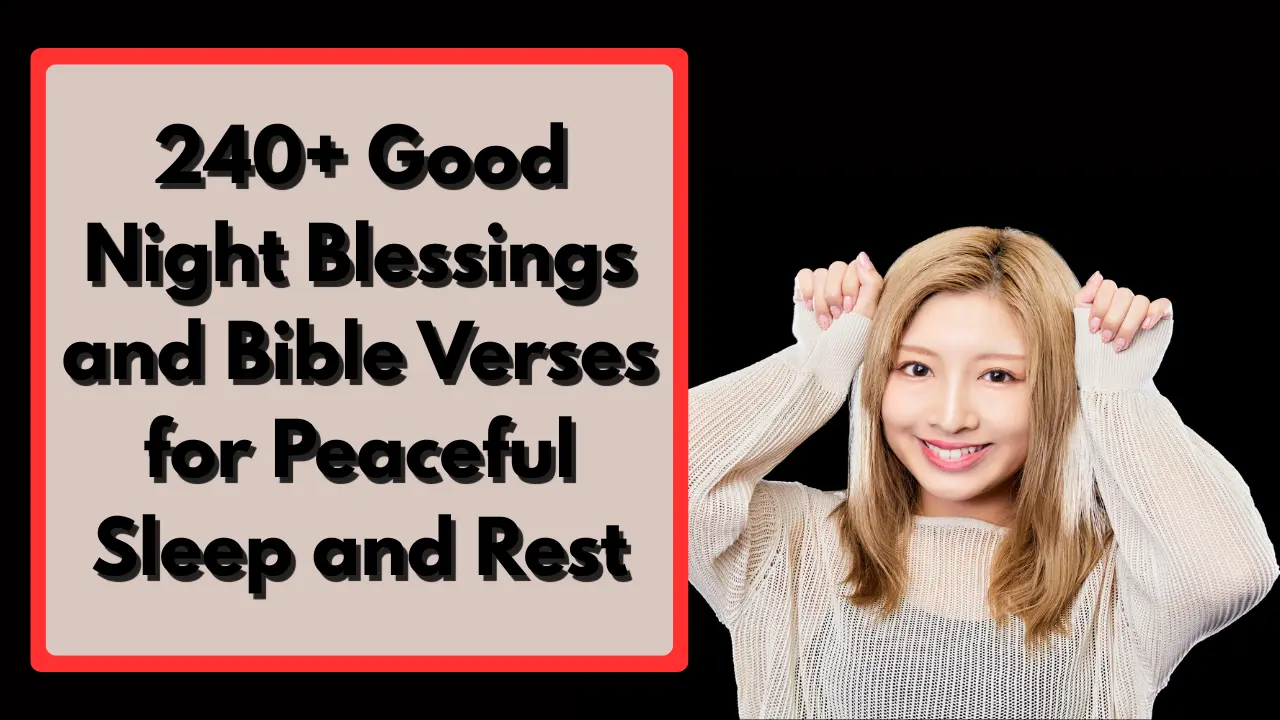 240+ Good Night Blessings and Bible Verses for Peaceful Sleep and Rest