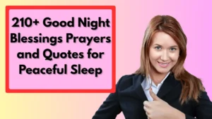 210+ Good Night Blessings Prayers and Quotes for Peaceful Sleep