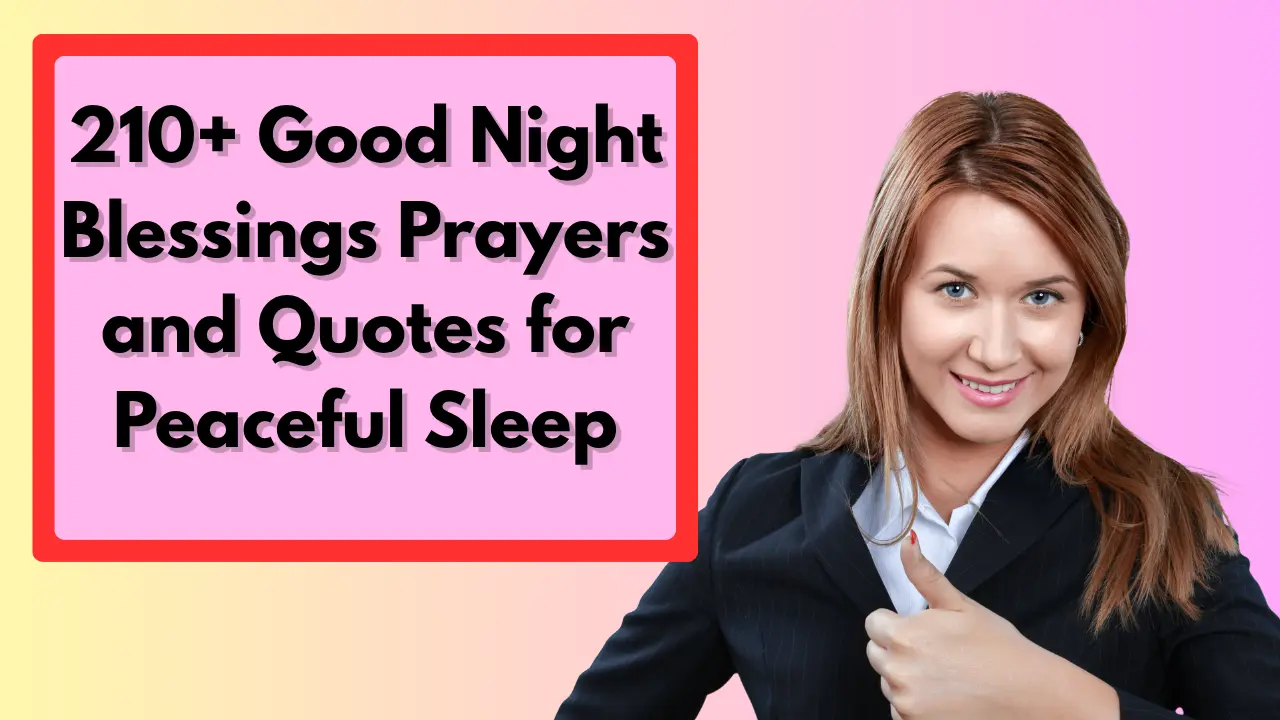 210+ Good Night Blessings Prayers and Quotes for Peaceful Sleep