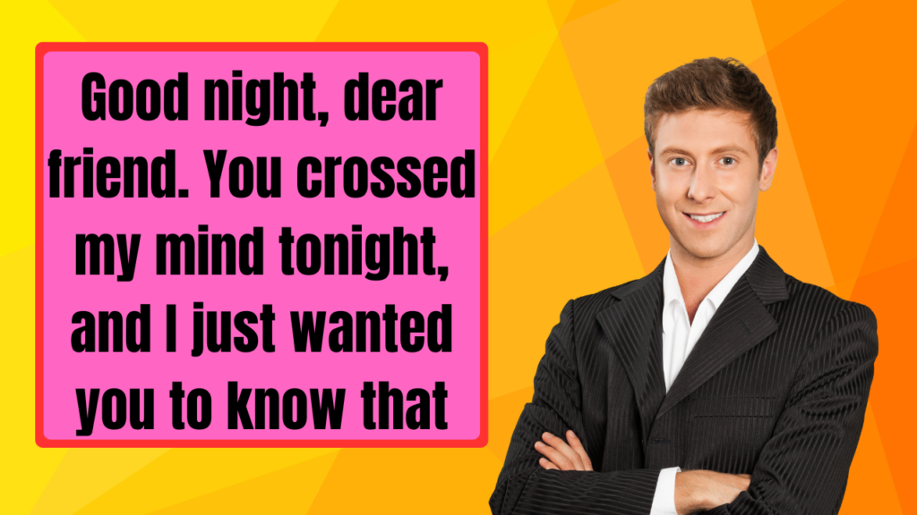 Special Situation Good Night Messages for a Female Friend