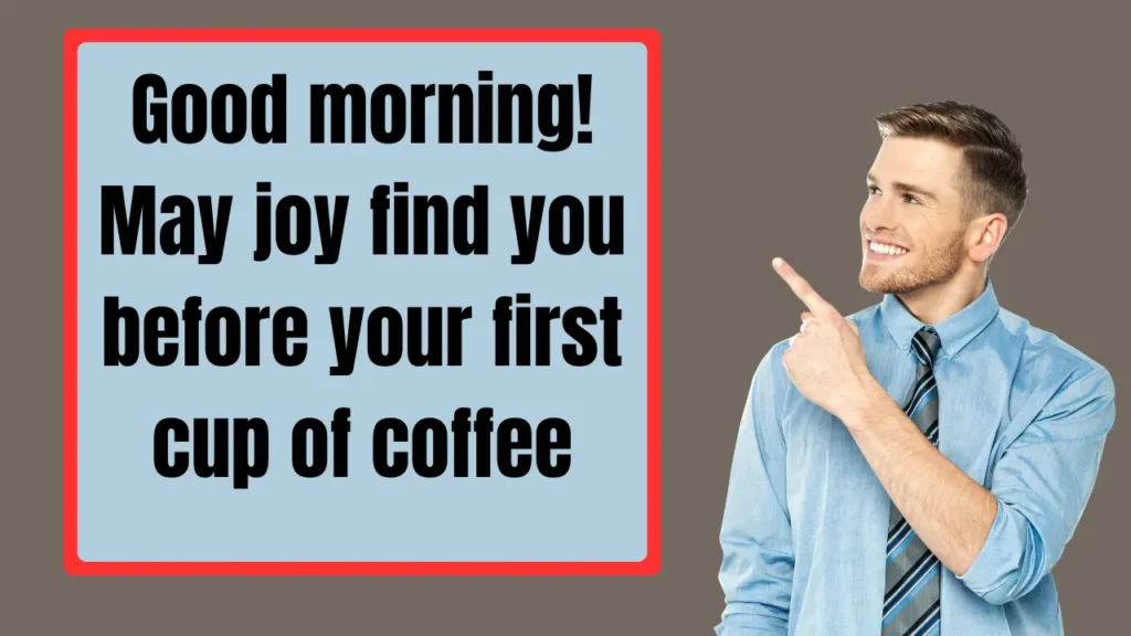 Good Morning Blessings to Share With Loved Ones