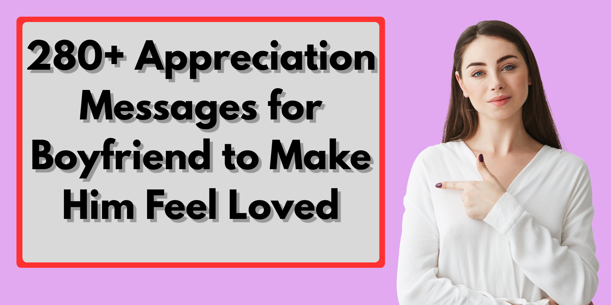 280+ Appreciation Messages for Boyfriend to Make Him Feel Loved