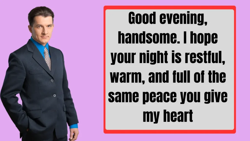 Heartfelt Good Evening Wishes for Someone Special