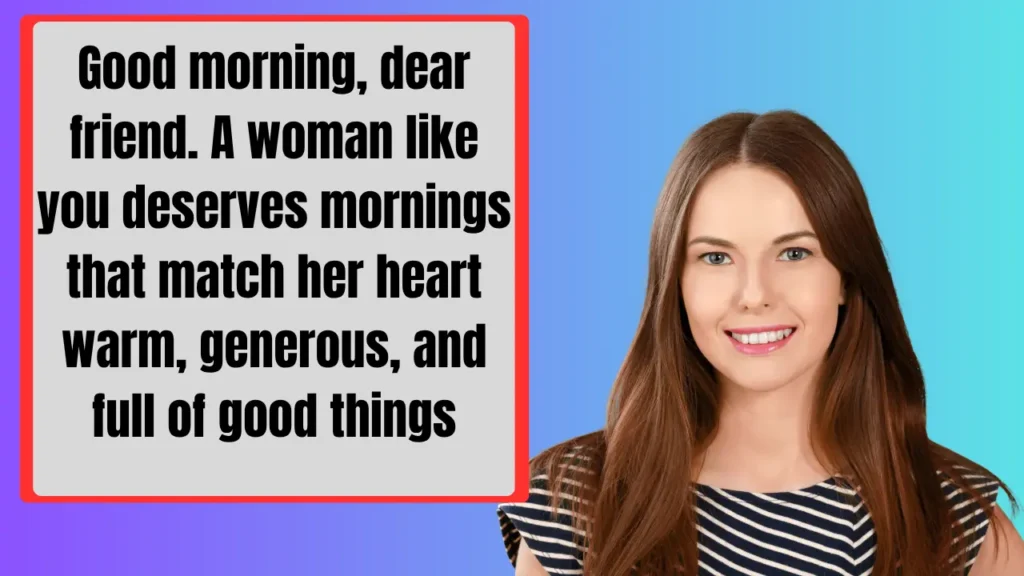 Good Morning Messages for Special Friendships